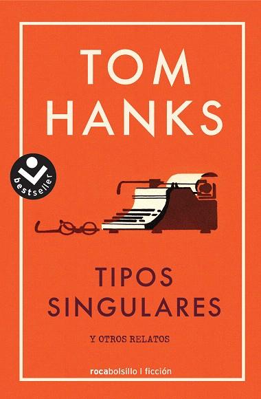 TIPOS SINGULARES | 9788416859665 | HANKS, TOM | Llibreria Drac - Librería de Olot | Comprar libros en catalán y castellano online