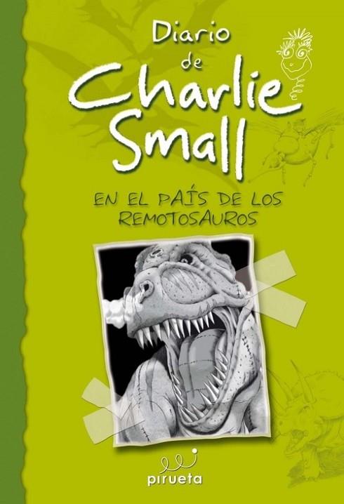 DIARIO DE CHARLIE SMALL EN EL PAÍS DE LOS REMOTOSAUROS | 9788415235576 | SMALL, CHARLIE | Llibreria Drac - Librería de Olot | Comprar libros en catalán y castellano online