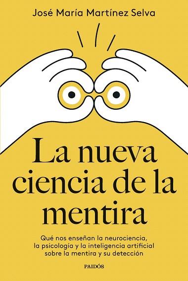 NUEVA CIENCIA DE LA MENTIRA, LA | 9788449342400 | MARTÍNEZ SELVA, JOSÉ MARÍA | Llibreria Drac - Llibreria d'Olot | Comprar llibres en català i castellà online