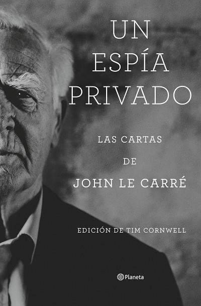 ESPÍA PRIVADO, UN | 9788408277804 | LE CARRÉ, JOHN | Llibreria Drac - Librería de Olot | Comprar libros en catalán y castellano online