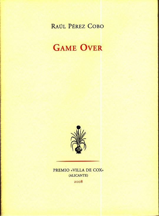 GAME OVER | 9788481919592 | PEREZ, RAUL | Llibreria Drac - Llibreria d'Olot | Comprar llibres en català i castellà online