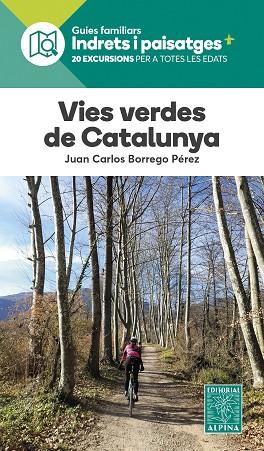 VIES VERDES DE CATALUNYA | 9788470110962 | BORREGO, JOAN CARLOS | Llibreria Drac - Librería de Olot | Comprar libros en catalán y castellano online