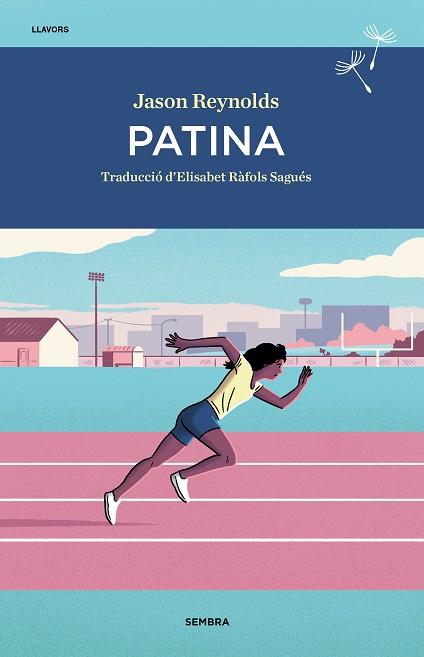 PATINA | 9788416698844 | REYNOLDS, JASON | Llibreria Drac - Librería de Olot | Comprar libros en catalán y castellano online