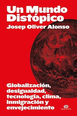 MUNDO DISTÓPICO, UN | 9788419683694 | OLIVER, JOSEP | Llibreria Drac - Llibreria d'Olot | Comprar llibres en català i castellà online