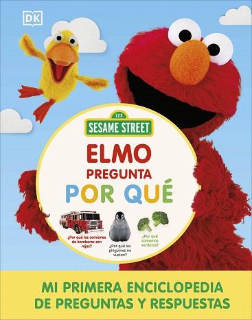 BARRIO SÉSAMO.ELMO PREGUNTA POR QUÉ | 9780241649855 | DK | Llibreria Drac - Llibreria d'Olot | Comprar llibres en català i castellà online