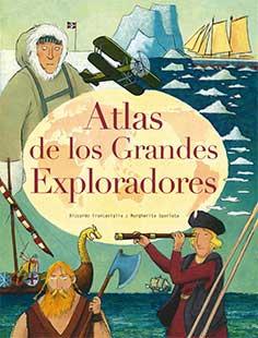 ATLAS DE LOS GRANDES EXPLORADORES | 9788417452117 | FRANCAVIGLIA, RICCARDO | Llibreria Drac - Librería de Olot | Comprar libros en catalán y castellano online