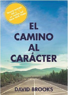 CAMINO AL CARACTER, EL | 9788494379079 | BROOKS, DAVID | Llibreria Drac - Librería de Olot | Comprar libros en catalán y castellano online