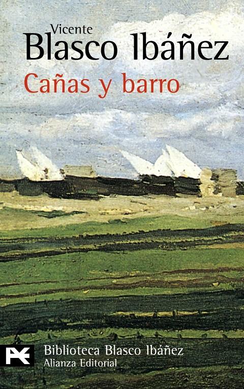 CAÑAS Y BARRO | 9788420633473 | BLASCO IBAÐEZ | Llibreria Drac - Llibreria d'Olot | Comprar llibres en català i castellà online