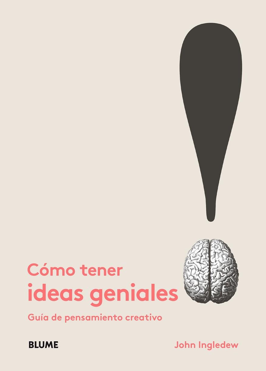 CÓMO TENER IDEAS GENIALES | 9788498018684 | INGLEDEW, JOHN | Llibreria Drac - Librería de Olot | Comprar libros en catalán y castellano online