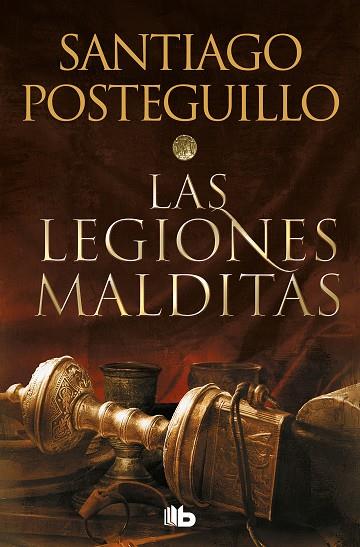 LEGIONES MALDITAS, LAS (TRILOGÍA AFRICANUS 2) | 9788413143590 | POSTEGUILLO, SANTIAGO | Llibreria Drac - Librería de Olot | Comprar libros en catalán y castellano online