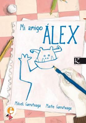 MI AMIGO ALEX | 9788496957923 | GURRUTXAGA, MIKEL | Llibreria Drac - Llibreria d'Olot | Comprar llibres en català i castellà online