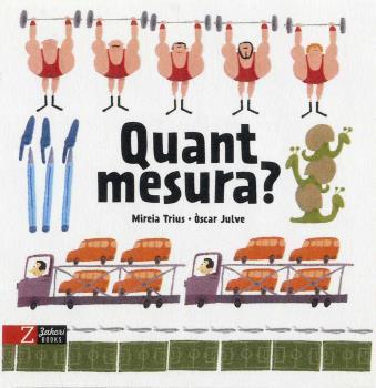 QUANT MESURA? | 9788417374532 | TRIUS, MIREIA; JULVE, ÒSCAR | Llibreria Drac - Librería de Olot | Comprar libros en catalán y castellano online