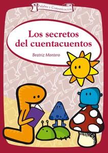 SECRETOS DE LOS CUENTACUENTOS, LOS | 9788498425901 | MONTERO, BEATRIZ | Llibreria Drac - Llibreria d'Olot | Comprar llibres en català i castellà online
