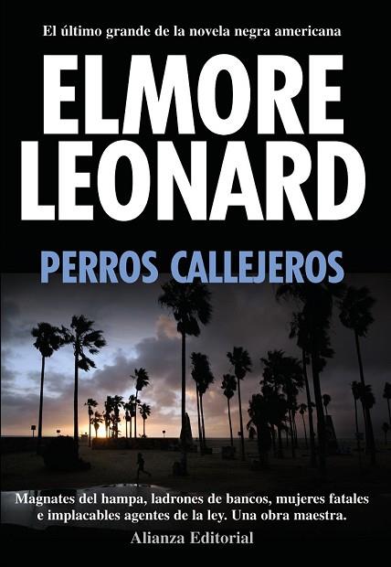 PERROS CALLEJEROS | 9788420654812 | LEONARD, ELMORE | Llibreria Drac - Llibreria d'Olot | Comprar llibres en català i castellà online