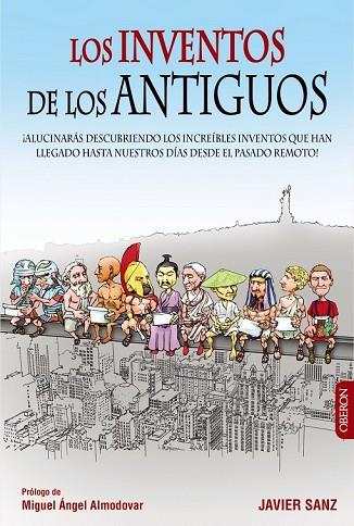 INVENTOS DE LOS ANTIGUOS, LOS | 9788441536838 | SANZ, JAVIER | Llibreria Drac - Librería de Olot | Comprar libros en catalán y castellano online