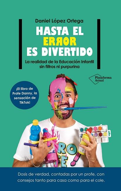 HASTA EL ERROR ES DIVERTIDO | 9788410079106 | LÓPEZ, DANIEL | Llibreria Drac - Llibreria d'Olot | Comprar llibres en català i castellà online