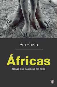 AFRICAS | 9788478715848 | ROVIRA, BRU | Llibreria Drac - Librería de Olot | Comprar libros en catalán y castellano online