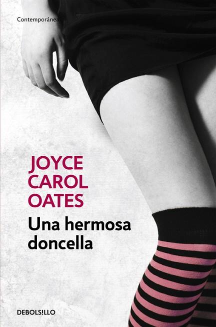 HERMOSA DONCELLA, UNA | 9788466330183 | OATES, JOYCE CAROL | Llibreria Drac - Librería de Olot | Comprar libros en catalán y castellano online