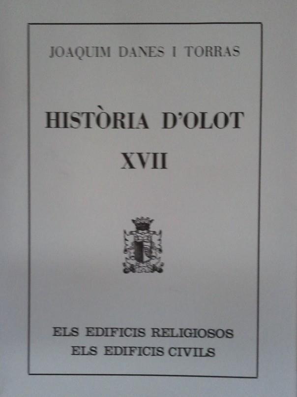 HISTORIA D'OLOT XVII | 9000000000841 | DANES I TORRAS, JOAQUIM | Llibreria Drac - Llibreria d'Olot | Comprar llibres en català i castellà online
