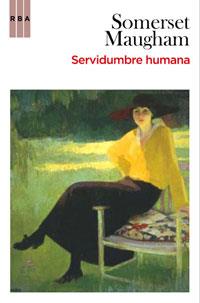 SERVIDUMBRE HUMANA | 9788498677539 | MAUGHAM, SOMERSET | Llibreria Drac - Llibreria d'Olot | Comprar llibres en català i castellà online
