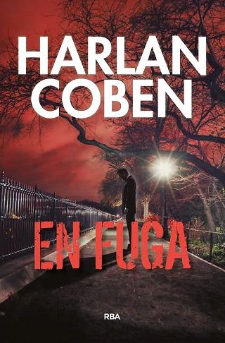 EN FUGA | 9788491871361 | COBEN, HARLAN | Llibreria Drac - Librería de Olot | Comprar libros en catalán y castellano online
