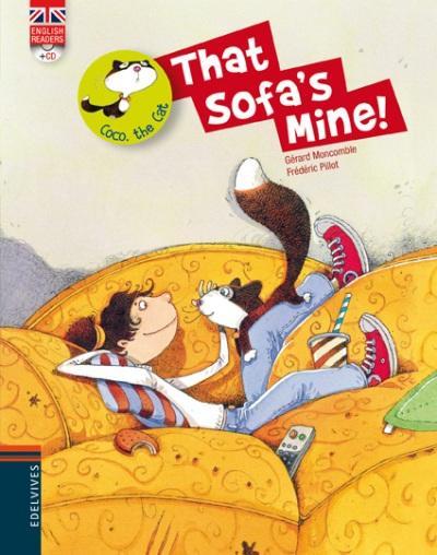THAT SOFA'S MINE (+CD) | 9788426389442 | MONCOMBLE, GERARD; PILLOT, FREDERIC | Llibreria Drac - Llibreria d'Olot | Comprar llibres en català i castellà online