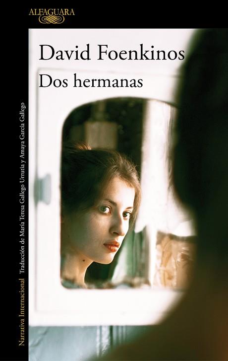 DOS HERMANAS | 9788420438757 | FOENKINOS, DAVID | Llibreria Drac - Librería de Olot | Comprar libros en catalán y castellano online