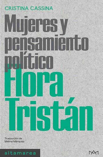 FLORA TRISTÁN (MUJERES Y PENSAMIENTO POLITICO) | 9788418481765 | CASSINA, CRISTINA | Llibreria Drac - Llibreria d'Olot | Comprar llibres en català i castellà online