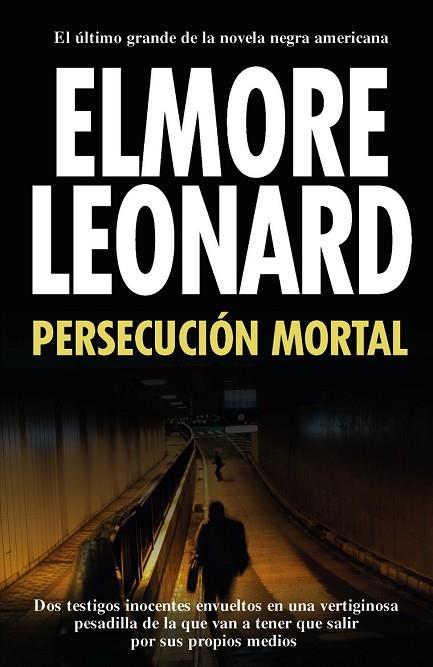 PERSECUCION MORTAL | 9788420653211 | LEONARD, ELMORE | Llibreria Drac - Llibreria d'Olot | Comprar llibres en català i castellà online
