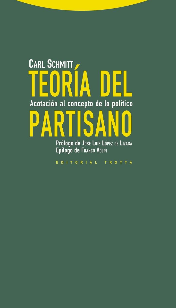 TEORÍA DEL PARTISANO | 9788498794694 | SCHMITT, CARL | Llibreria Drac - Llibreria d'Olot | Comprar llibres en català i castellà online