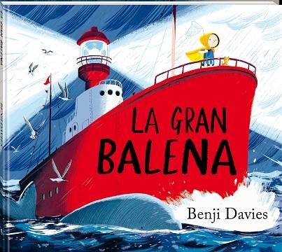 GRAN BALENA, LA | 9788418762888 | DAVIES, BENJI | Llibreria Drac - Librería de Olot | Comprar libros en catalán y castellano online