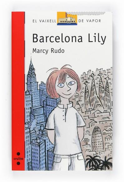 BARCELONA LILY | 9788466126953 | RUDO, MARCY | Llibreria Drac - Llibreria d'Olot | Comprar llibres en català i castellà online