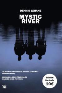 MYSTIC RIVER  - RUSTICA - | 9788478711550 | LEHANE, DENNIS | Llibreria Drac - Librería de Olot | Comprar libros en catalán y castellano online