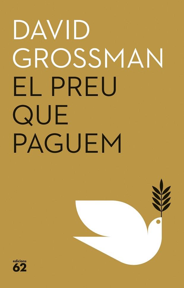 PREU QUE PAGUEM, EL | 9788429781939 | GROSSMAN, DAVID | Llibreria Drac - Llibreria d'Olot | Comprar llibres en català i castellà online
