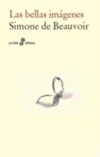 BELLAS IMAGENES, LAS | 9788435021821 | BEAUVOIR, SIMONE DE | Llibreria Drac - Llibreria d'Olot | Comprar llibres en català i castellà online