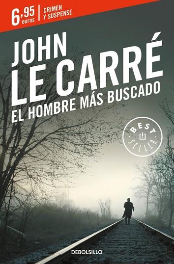 HOMBRE MÁS BUSCADO, EL | 9788466332545 | CARRE, JOHN LE | Llibreria Drac - Llibreria d'Olot | Comprar llibres en català i castellà online
