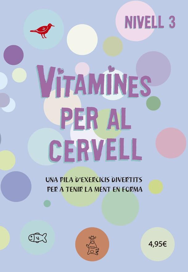VITAMINES PER AL CERVELL 3 | 9788424669089 | DD.AA. | Llibreria Drac - Librería de Olot | Comprar libros en catalán y castellano online