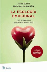 ECOLOGÍA EMOCIONAL, LA | 9788489662391 | SOLER, JAUME/CONANGLA, M. MERCE | Llibreria Drac - Llibreria d'Olot | Comprar llibres en català i castellà online
