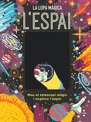 ESPAI, L' (LA LUPA MAGICA) | 9788466151504 | DICKMANN, NANCY | Llibreria Drac - Librería de Olot | Comprar libros en catalán y castellano online