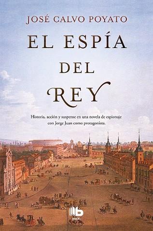 ESPÍA DEL REY, EL | 9788490705773 | CALVO, JOSÉ | Llibreria Drac - Librería de Olot | Comprar libros en catalán y castellano online