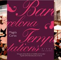 BARCELONA TEMPTATIONS | 9788483303498 | CARLAS, MAGDA | Llibreria Drac - Librería de Olot | Comprar libros en catalán y castellano online