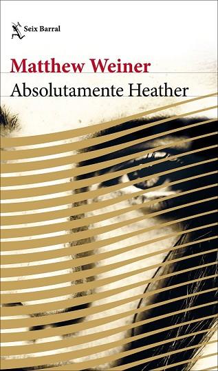 ABSOLUTAMENTE HEATHER | 9788432233272 | WEINER, MATTHEW | Llibreria Drac - Librería de Olot | Comprar libros en catalán y castellano online