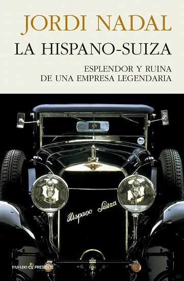 HISPANO-SUIZA, LA | 9788494970689 | NADAL, JORDI | Llibreria Drac - Llibreria d'Olot | Comprar llibres en català i castellà online