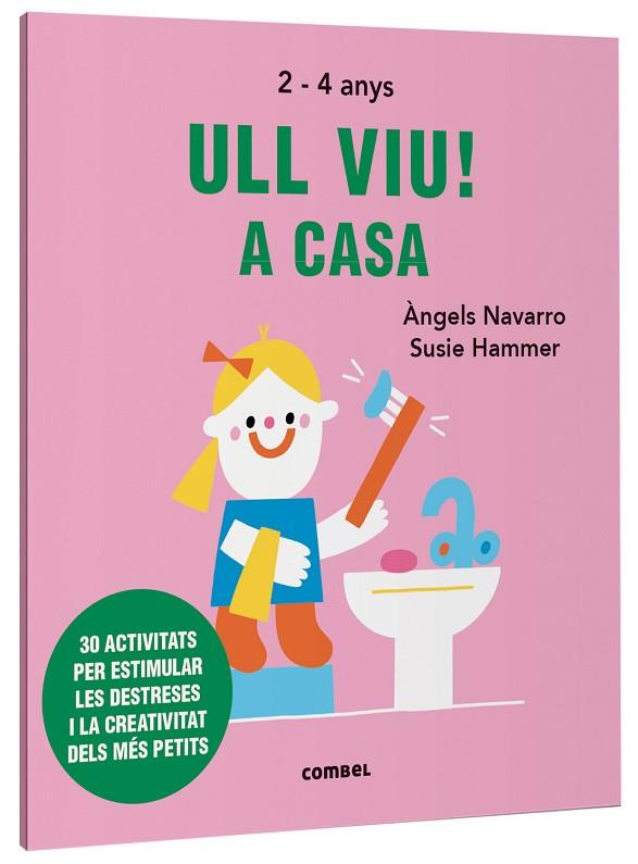 ULL VIU! A CASA | 9788491019596 | NAVARRO, ÀNGELS | Llibreria Drac - Librería de Olot | Comprar libros en catalán y castellano online