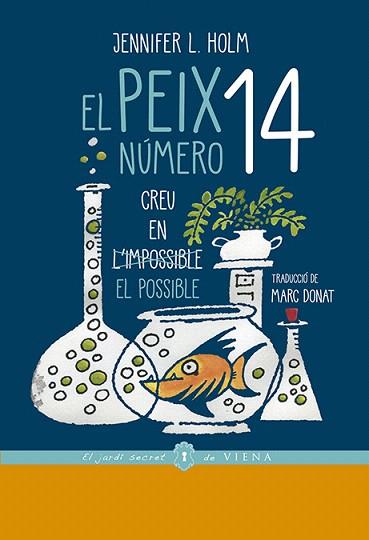 PEIX NUMERO 14, EL | 9788417998080 | HOLM, JENNIFER L. | Llibreria Drac - Librería de Olot | Comprar libros en catalán y castellano online