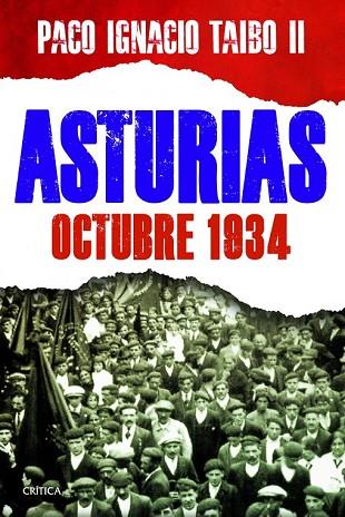 ASTURIAS OCTUBRE 1934 | 9788498926064 | TAIBO II, PACO IGNACIO | Llibreria Drac - Librería de Olot | Comprar libros en catalán y castellano online