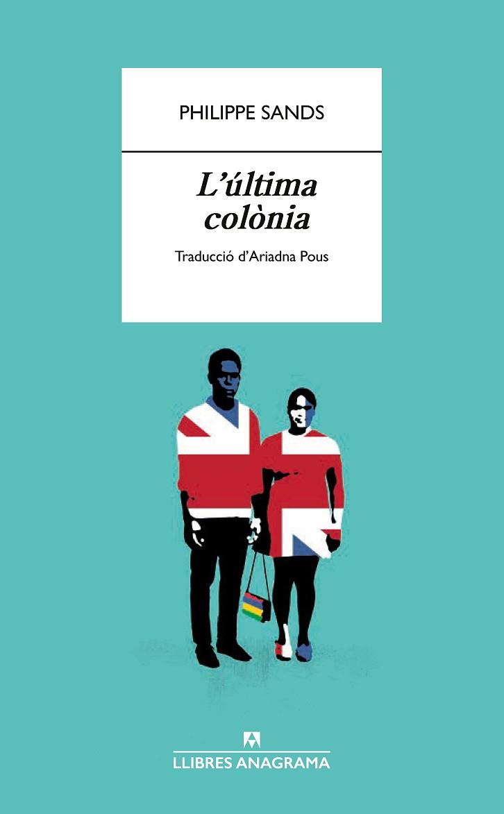 ÚLTIMA COLÒNIA, L' | 9788433918598 | SANDS, PHILIPPE | Llibreria Drac - Librería de Olot | Comprar libros en catalán y castellano online
