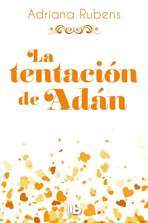 TENTACIÓN DE ADÁN, LA (BILOGÍA PECADO ORIGINAL 2) | 9788490704288 | RUBENS, ADRIANA | Llibreria Drac - Librería de Olot | Comprar libros en catalán y castellano online