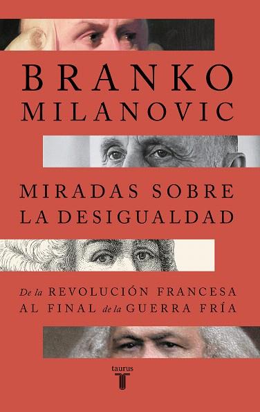 MIRADAS SOBRE LA DESIGUALDAD | 9788430626823 | MILANOVIC, BRANKO | Llibreria Drac - Llibreria d'Olot | Comprar llibres en català i castellà online