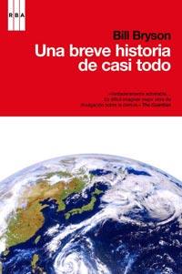 BREVE HISTORIA DE CASI TODO, UNA | 9788498678024 | BRYSON, BILL | Llibreria Drac - Librería de Olot | Comprar libros en catalán y castellano online